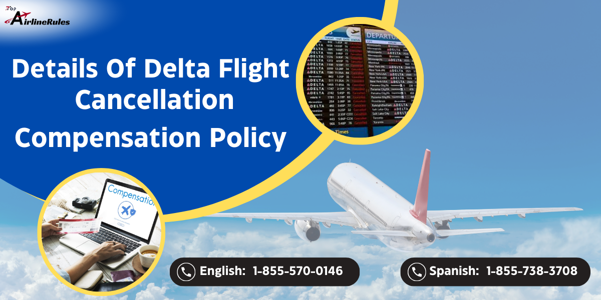 How To Get Delta Flight Cancellation Compensation? 