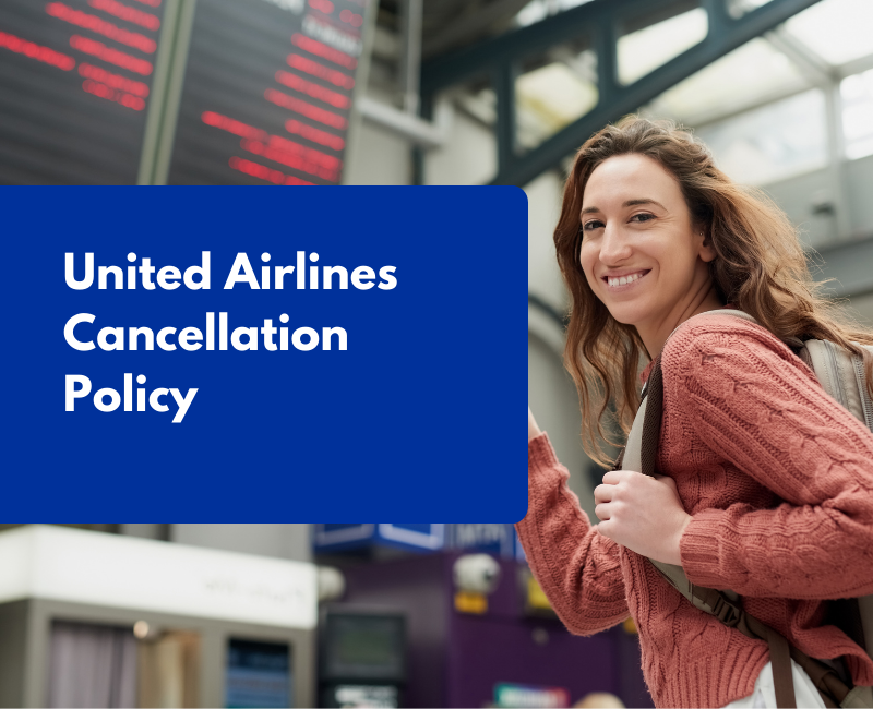 United Airlines Cancellation Policy