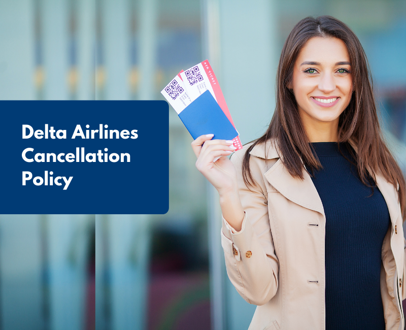 Delta Airlines Cancellation Policy