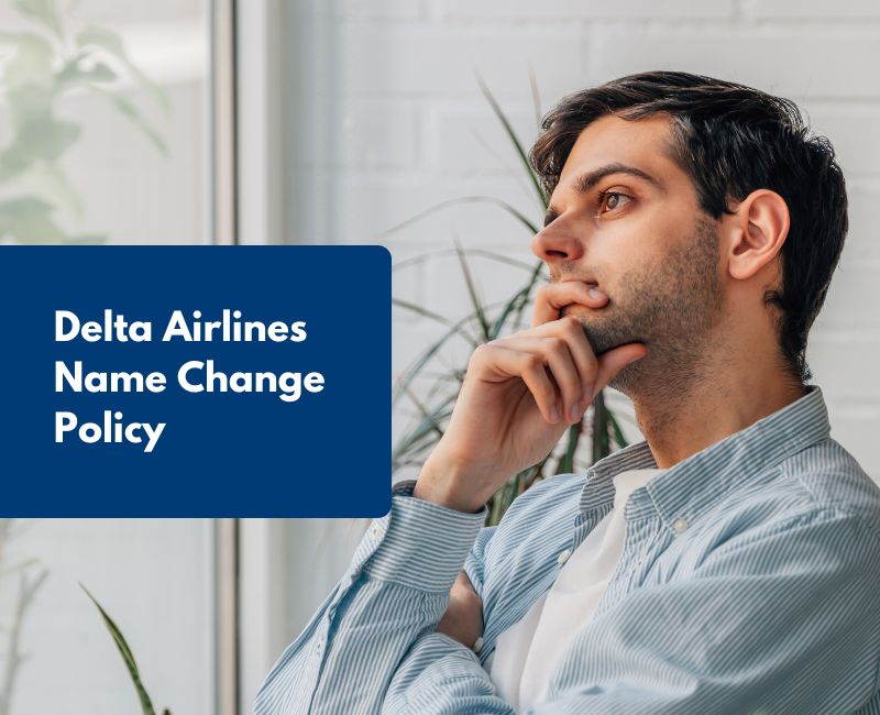 Delta Airlines Name Change Policy