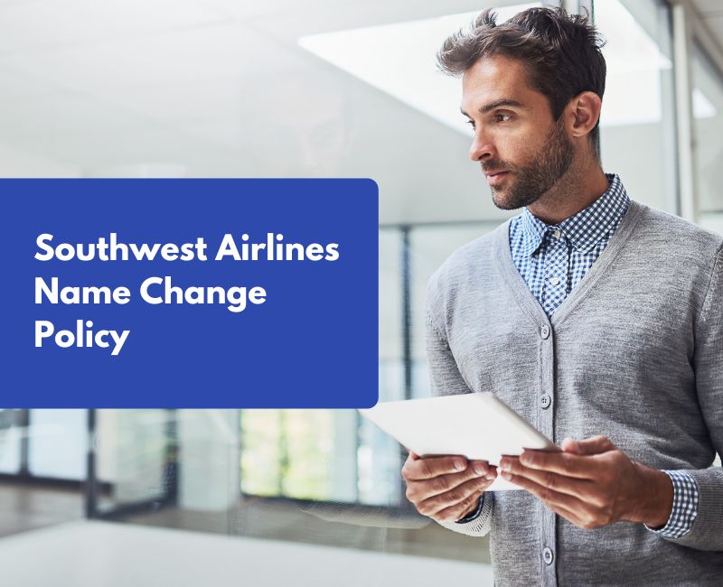 Southwest Airlines Name Change Policy